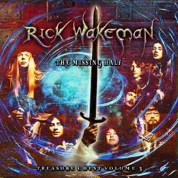 Rick Wakeman : Treasure Chest Volume 3 - The Missing Half